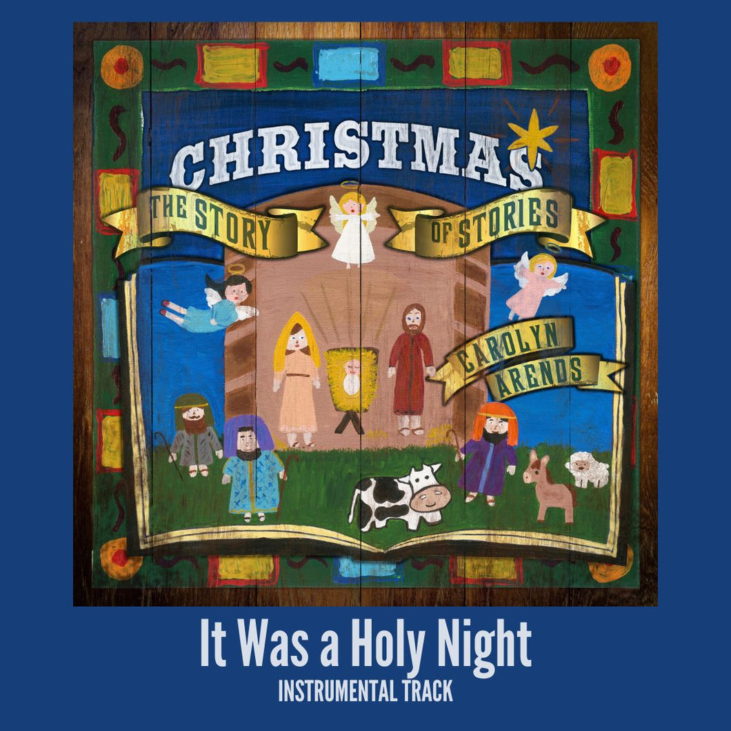 It Was a Holy Night (Instrumental Track)